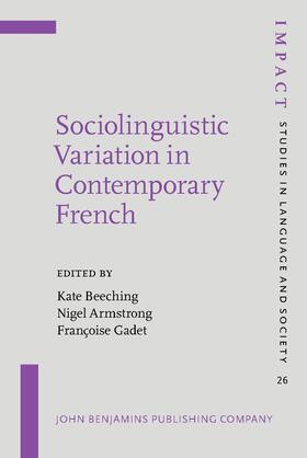 Beeching / Armstrong / Gadet |  Sociolinguistic Variation in Contemporary French | Buch |  Sack Fachmedien