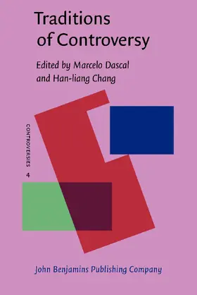 Dascal / Chang |  Traditions of Controversy | Buch |  Sack Fachmedien