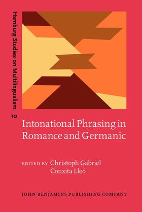 Gabriel / Lleó |  Intonational Phrasing in Romance and Germanic | Buch |  Sack Fachmedien