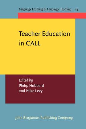 Hubbard / Levy |  Teacher Education in CALL | Buch |  Sack Fachmedien