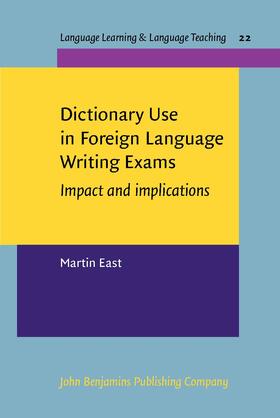 East |  Dictionary Use in Foreign Language Writing Exams | Buch |  Sack Fachmedien