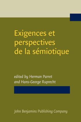 Parret / Ruprecht |  Exigences et perspectives de la sémiotique | Buch |  Sack Fachmedien