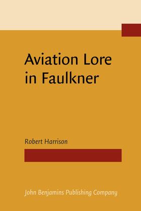 Harrison |  Aviation Lore in Faulkner | Buch |  Sack Fachmedien