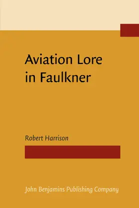 Harrison |  Aviation Lore in Faulkner | Buch |  Sack Fachmedien