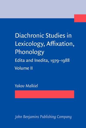 Malkiel |  Diachronic Studies in Lexicology, Affixation, Phonology | Buch |  Sack Fachmedien