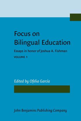 García |  Focus on Bilingual Education | Buch |  Sack Fachmedien