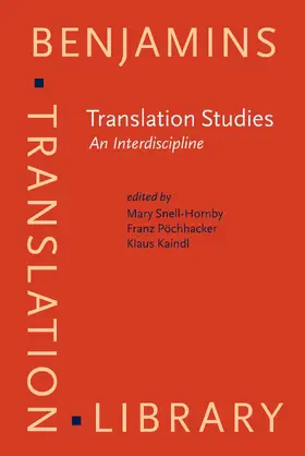 Snell-Hornby / Pöchhacker / Kaindl |  Translation Studies: An Interdiscipline | Buch |  Sack Fachmedien