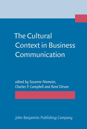 Niemeier / Campbell / Dirven |  The Cultural Context in Business Communication | Buch |  Sack Fachmedien