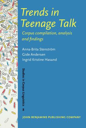 Stenström / Andersen / Hasund |  Trends in Teenage Talk | Buch |  Sack Fachmedien
