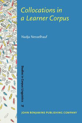 Nesselhauf |  Collocations in a Learner Corpus | Buch |  Sack Fachmedien