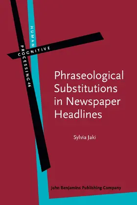 Jaki |  Phraseological Substitutions in Newspaper Headlines | Buch |  Sack Fachmedien