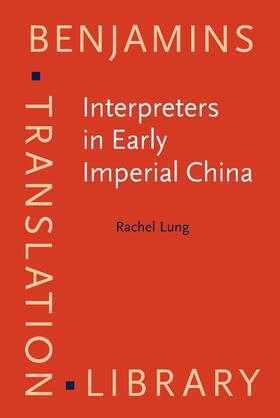 Lung |  Interpreters in Early Imperial China | Buch |  Sack Fachmedien