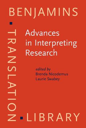 Nicodemus / Swabey |  Advances in Interpreting Research | Buch |  Sack Fachmedien