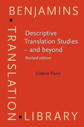 Toury |  Descriptive Translation Studies - and beyond | Buch |  Sack Fachmedien