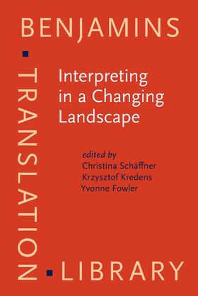 Schäffner / Kredens / Fowler |  Interpreting in a Changing Landscape | Buch |  Sack Fachmedien