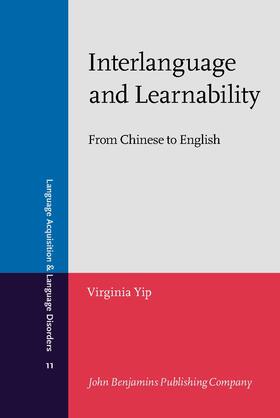 Yip |  Interlanguage and Learnability | Buch |  Sack Fachmedien