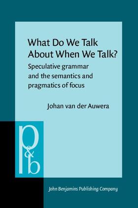 Auwera |  What Do We Talk About When We Talk? | Buch |  Sack Fachmedien