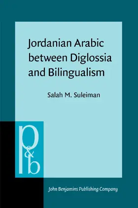 Suleiman |  Jordanian Arabic between Diglossia and Bilingualism | Buch |  Sack Fachmedien