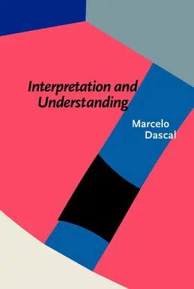 Dascal |  Interpretation and Understanding | Buch |  Sack Fachmedien