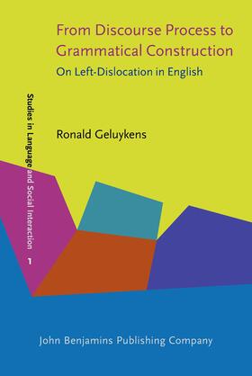 Geluykens |  From Discourse Process to Grammatical Construction | Buch |  Sack Fachmedien