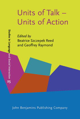 Szczepek Reed / Raymond |  Units of Talk – Units of Action | Buch |  Sack Fachmedien
