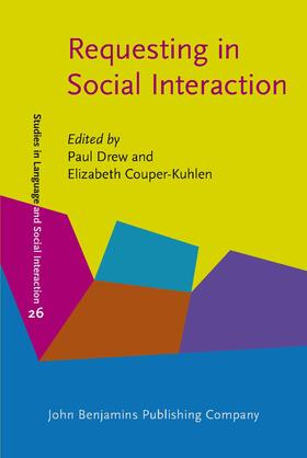 Drew / Couper-Kuhlen |  Requesting in Social Interaction | Buch |  Sack Fachmedien