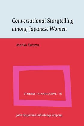 Karatsu |  Conversational Storytelling among Japanese Women | Buch |  Sack Fachmedien