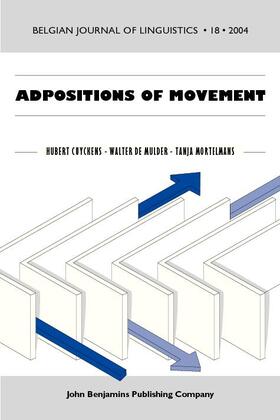 Cuyckens / De Mulder / Mortelmans |  Adpositions of Movement | Buch |  Sack Fachmedien