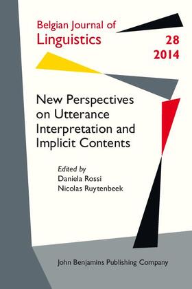 Rossi / Ruytenbeek |  New Perspectives on Utterance Interpretation and Implicit Contents | Buch |  Sack Fachmedien