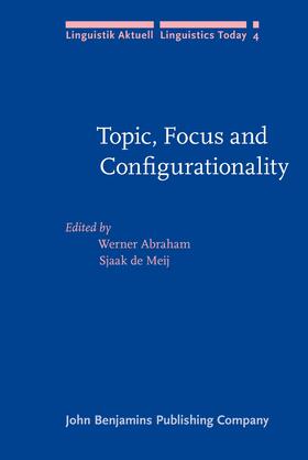 Abraham / Meij |  Topic, Focus and Configurationality | Buch |  Sack Fachmedien