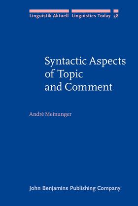 Meinunger |  Syntactic Aspects of Topic and Comment | Buch |  Sack Fachmedien