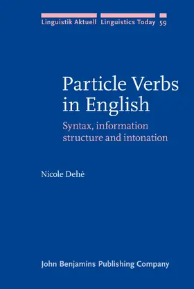 Dehé |  Particle Verbs in English | Buch |  Sack Fachmedien