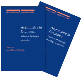 Di Sciullo |  Asymmetry in Grammar | Buch |  Sack Fachmedien