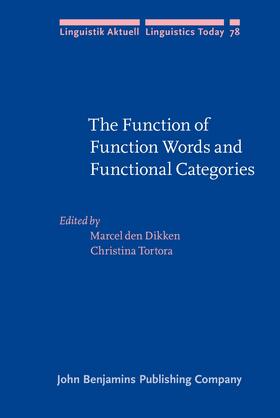 Dikken / Tortora |  The Function of Function Words and Functional Categories | Buch |  Sack Fachmedien