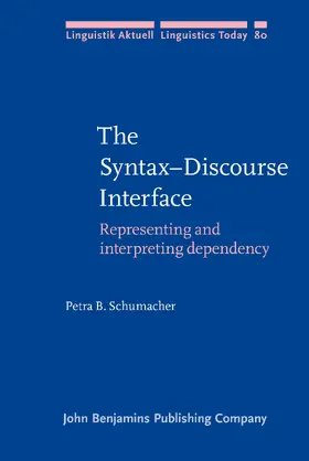 Schumacher |  The Syntax–Discourse Interface | Buch |  Sack Fachmedien