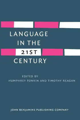 Tonkin / Reagan |  Language in the Twenty-First Century | Buch |  Sack Fachmedien