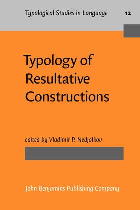 Nedjalkov |  Typology of Resultative Constructions | Buch |  Sack Fachmedien