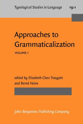Traugott / Heine |  Approaches to Grammaticalization | Buch |  Sack Fachmedien