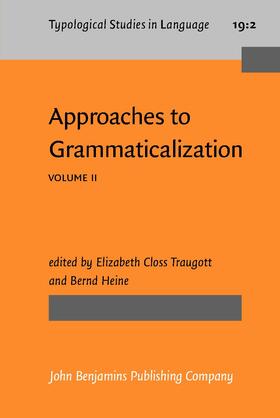 Traugott / Heine |  Approaches to Grammaticalization | Buch |  Sack Fachmedien