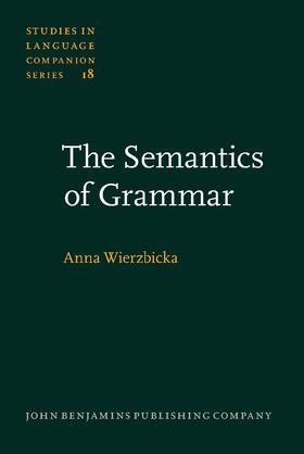 Wierzbicka |  The Semantics of Grammar | Buch |  Sack Fachmedien