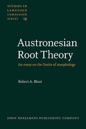 Blust |  Austronesian Root Theory | Buch |  Sack Fachmedien