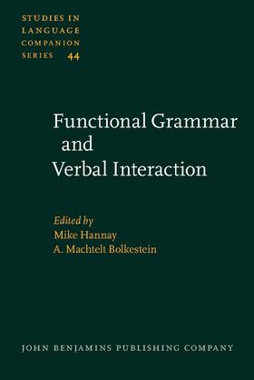 Hannay / Bolkestein |  Functional Grammar and Verbal Interaction | Buch |  Sack Fachmedien