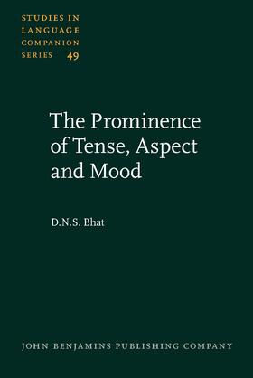 Bhat |  The Prominence of Tense, Aspect and Mood | Buch |  Sack Fachmedien