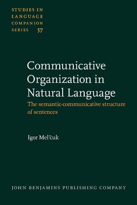 Mel’cuk |  Communicative Organization in Natural Language | Buch |  Sack Fachmedien