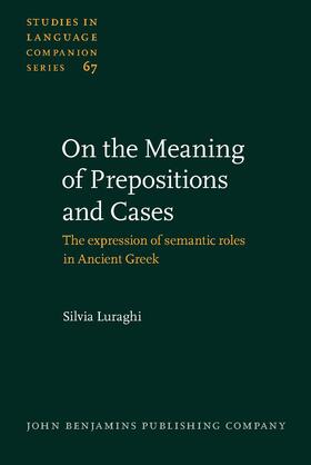 Luraghi |  On the Meaning of Prepositions and Cases | Buch |  Sack Fachmedien