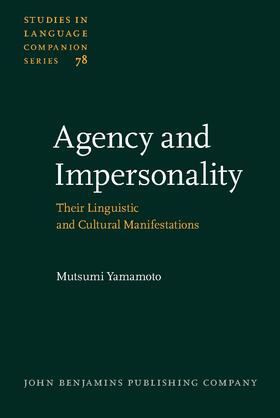 Yamamoto |  Agency and Impersonality | Buch |  Sack Fachmedien