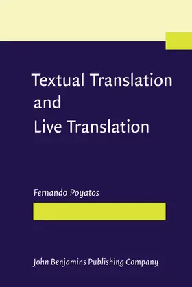 Poyatos |  Textual Translation and Live Translation | Buch |  Sack Fachmedien