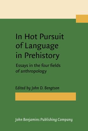 Bengtson |  In Hot Pursuit of Language in Prehistory | Buch |  Sack Fachmedien