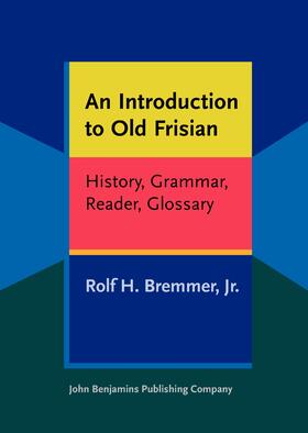 Bremmer, Jr. |  An Introduction to Old Frisian | Buch |  Sack Fachmedien