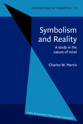 Morris |  Symbolism and Reality | Buch |  Sack Fachmedien